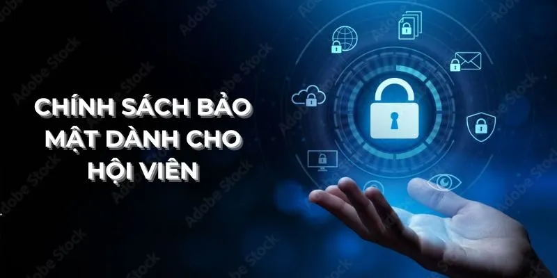 Chính sách bảo mật cho các hội viên Go88