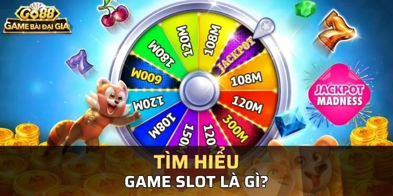 Tổng quan về Game SLot Go88