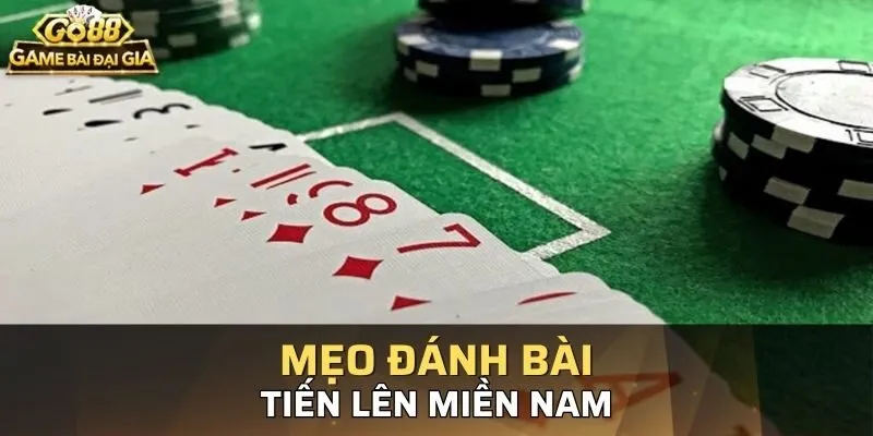 Mẹo Đánh Bài Tiến Lên Hiệu Quả Bạn Chưa Từng Biết