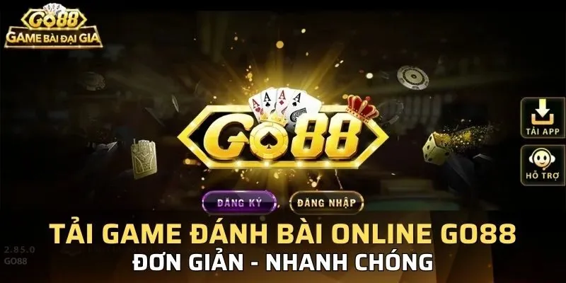 Tổng quan về Game bài online Go88