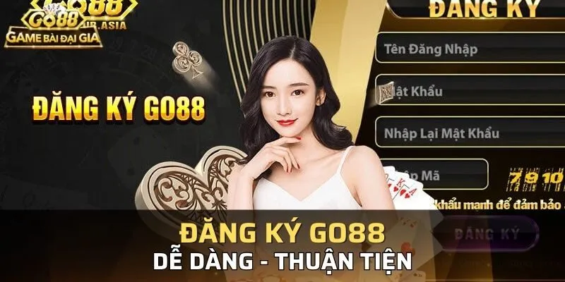 Các bước đăng ký game bài online GO88