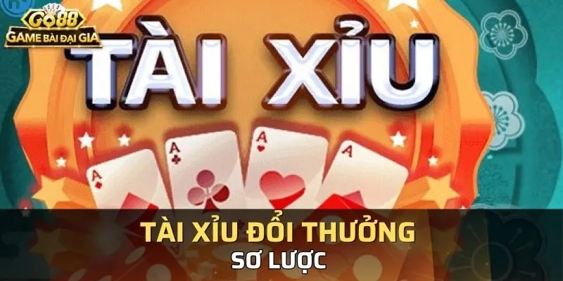 Giới thiệu về Tài Xỉu Đổi Thưởng GO88