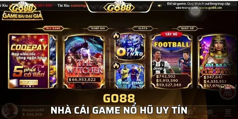 Top Game Nổ Hũ cực hot tại GO88